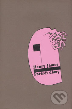 Kniha: Portrét dámy (Henry James). Volvox Globator, 2006 Kniha: Portrét dámy (Henry James). Volvox Globator, 2006