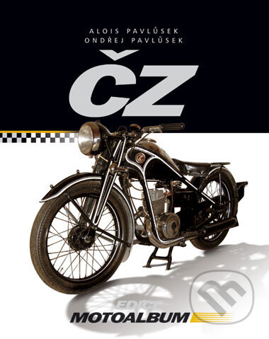 Kniha: ČZ (Alois Pavlůsek a Ondřej Pavlůsek). Computer Press, 2007 Kniha: ČZ (Alois Pavlůsek a Ondřej Pavlůsek). Computer Press, 2007