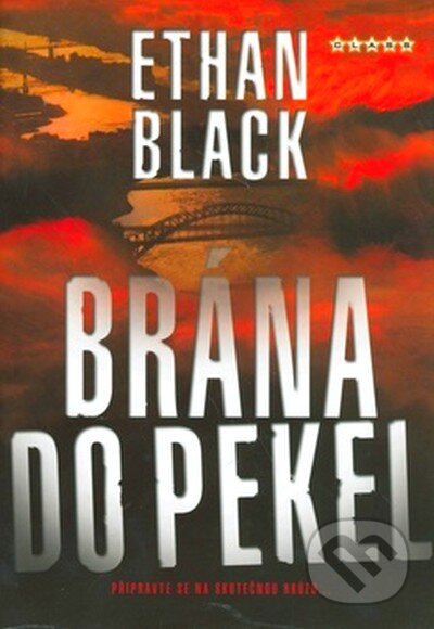 Kniha: Brána do pekel (Ethan Black). BB/art, 2007 Kniha: Brána do pekel (Ethan Black). BB/art, 2007