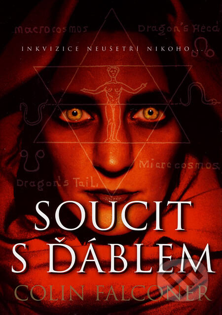 Kniha: Soucit s ďáblem (Colin Falconer). BB/art, 2007 Kniha: Soucit s ďáblem (Colin Falconer). BB/art, 2007