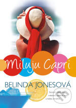 Kniha: Miluju Capri (Belinda Jones). BB/art, 2007 Kniha: Miluju Capri (Belinda Jones). BB/art, 2007
