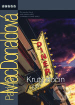 Kniha: Krutý zločin (Patricia MacDonald). BB/art, 2006 Kniha: Krutý zločin (Patricia MacDonald). BB/art, 2006