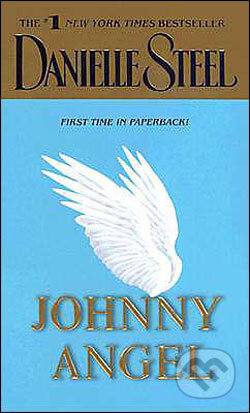 Johnny Angel - Danielle Steel, Random House, 2004