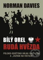 Kniha: Bílý orel, rudá hvězda (Norman Davies). BB/art, 2006 Kniha: Bílý orel, rudá hvězda (Norman Davies). BB/art, 2006