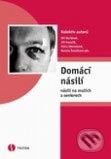 Kniha: Domácí násilí - násilí na mužích a seniorech (Triton). Triton, 2006 Kniha: Domácí násilí - násilí na mužích a seniorech (Triton). Triton, 2006