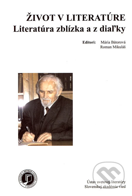 Kniha: Život v literatúre (Mária Bátorová a Roman Mikuláš). Ústav svetovej literatúry SAV, Petrus, 2006 Kniha: Život v literatúre (Mária Bátorová a Roman Mikuláš). Ústav svetovej literatúry SAV, Petrus, 2006