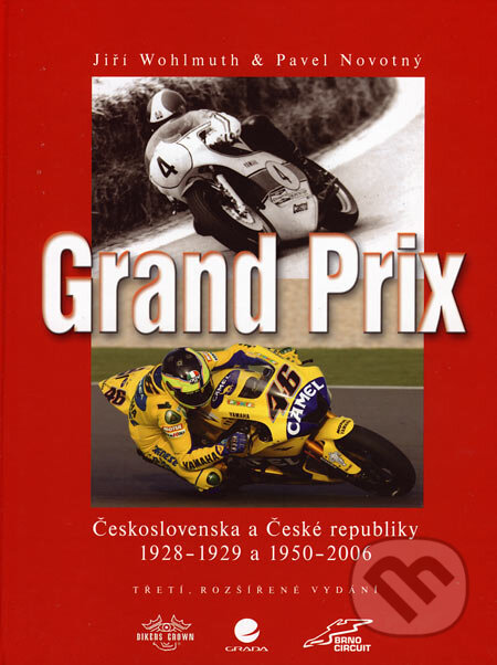 Kniha: Grand Prix Československa a České republiky 1928 - 1929 a 1950 - 2006 (Jiří Wohlmuth a Pavel Novotný). Grada, 2007 Kniha: Grand Prix Československa a České republiky 1928 - 1929 a 1950 - 2006 (Jiří Wohlmuth a Pavel Novotný). Grada, 2007
