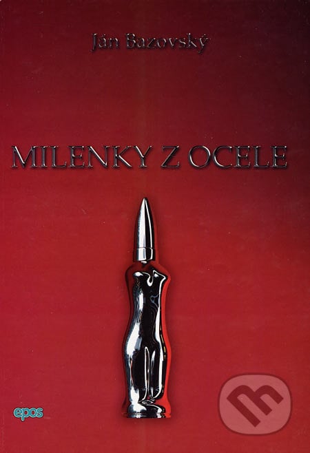 Milenky z ocele - Ján Bazovský, Epos, 2006