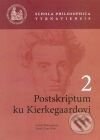 Kniha: Postskriptum ku Kierkegaardovi (Andrej Démuth). Schola Philosophica, 2006 Kniha: Postskriptum ku Kierkegaardovi (Andrej Démuth). Schola Philosophica, 2006