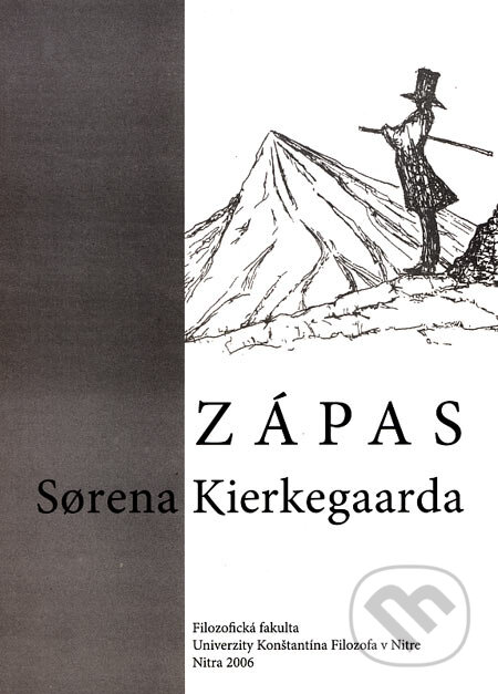 Kniha: Zápas Sorena Kierkegaarda (Roman Králik a kolektív). Filozofická fakulta Univerzity Konštantína Filozofa, 2006 Kniha: Zápas Sorena Kierkegaarda (Roman Králik a kolektív). Filozofická fakulta Univerzity Konštantína Filozofa, 2006