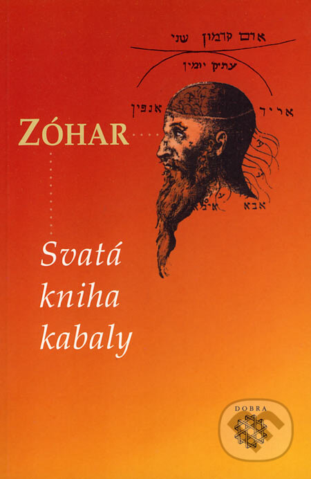 Kniha: Zóhar (Dobra). Dobra, 2003 Kniha: Zóhar (Dobra). Dobra, 2003