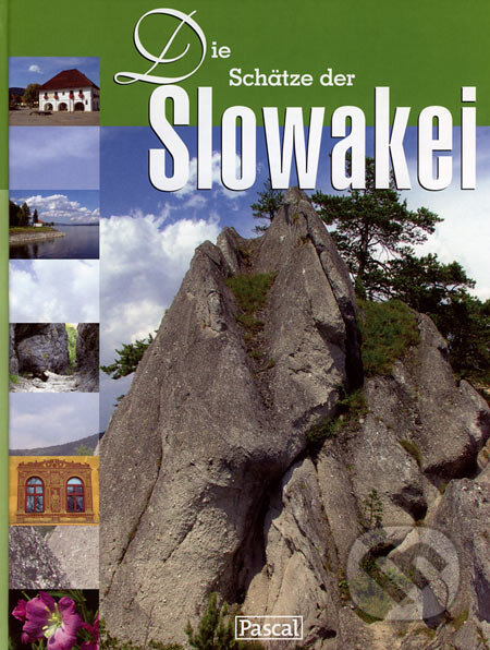 Kniha: Die Schätze der Slowakei (Jacek Bronowski). Pascal, 2006 Kniha: Die Schätze der Slowakei (Jacek Bronowski). Pascal, 2006