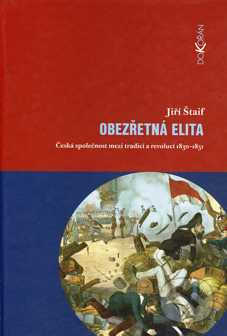 Obezřetná elita - Jiří Štaif, Dokořán, 2005