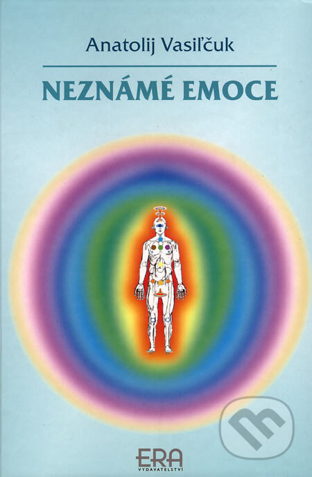 Kniha: Neznámé emoce (Anatolij Vasiľčuk). ERA group, 2006 Kniha: Neznámé emoce (Anatolij Vasiľčuk). ERA group, 2006