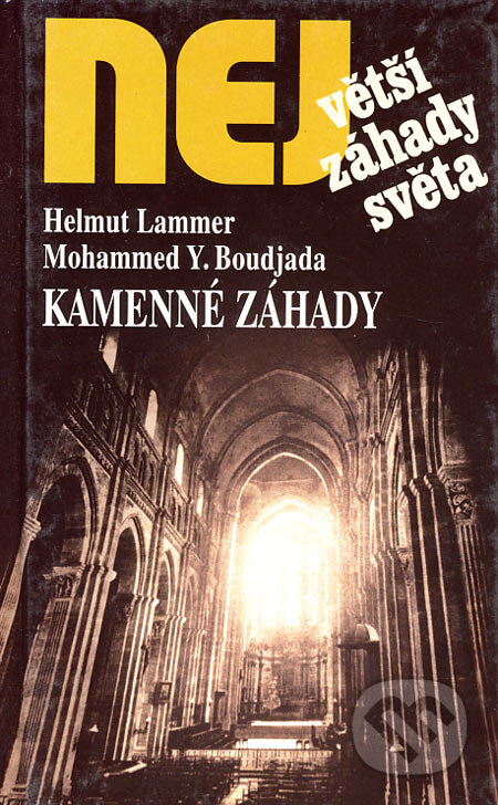 Kniha: Kamenné záhady (Helmut Lammer a Mohammed Y. Boudjada). Dialog, 2004 Kniha: Kamenné záhady (Helmut Lammer a Mohammed Y. Boudjada). Dialog, 2004