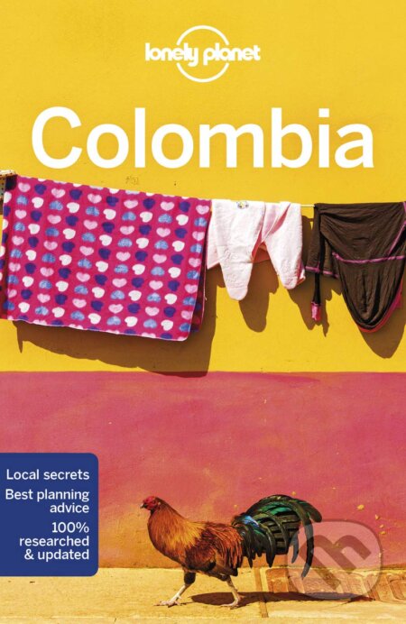 Kniha: Colombia (Lonely Planet). Lonely Planet, 2018 Kniha: Colombia (Lonely Planet). Lonely Planet, 2018