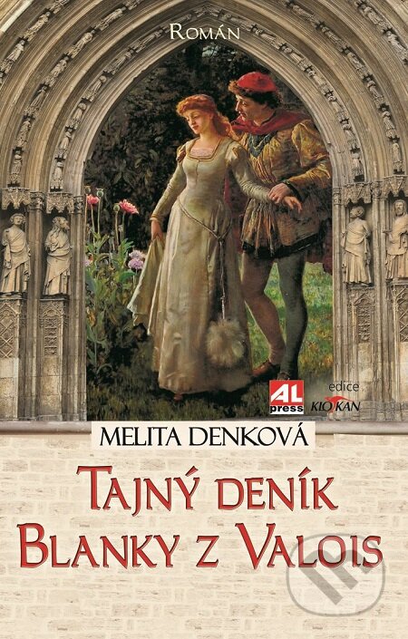 E-kniha: Tajný deník Blanky z Valois (Melita Denková). Alpress, 2018 E-kniha: Tajný deník Blanky z Valois (Melita Denková). Alpress, 2018