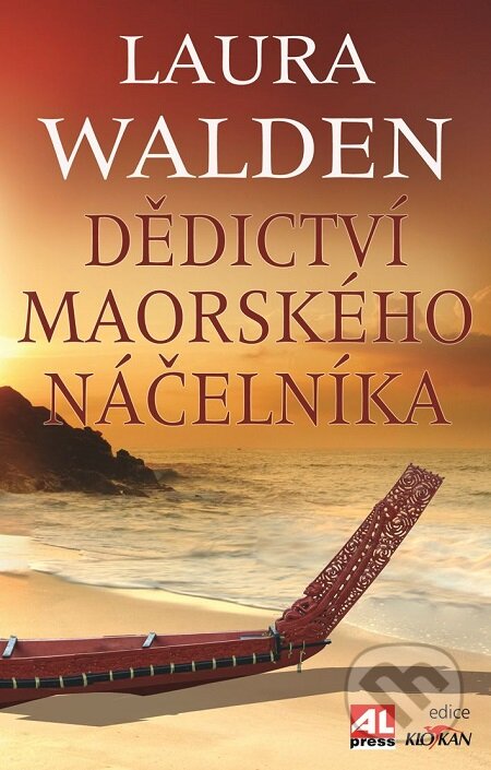 E-kniha: Dědictví maorského náčelníka (Laura Walden). Alpress, 2018 E-kniha: Dědictví maorského náčelníka (Laura Walden). Alpress, 2018