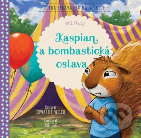 Kniha: Když závidíš: Kaspian a bombastická oslava (Edward T. Welch). 360 Rethink, 2025 Kniha: Když závidíš: Kaspian a bombastická oslava (Edward T. Welch). 360 Rethink, 2025