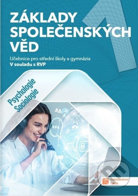 Kniha: Základy společenských věd 1 (Taktik). Taktik, 2025 Kniha: Základy společenských věd 1 (Taktik). Taktik, 2025