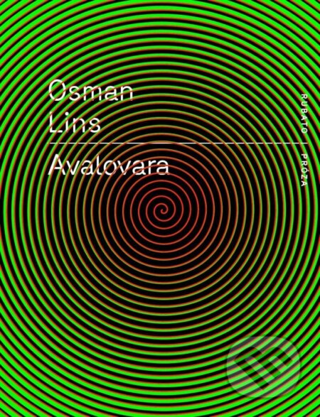 Kniha: Avalovara (Osman Lins). RUBATO, 2025 Kniha: Avalovara (Osman Lins). RUBATO, 2025