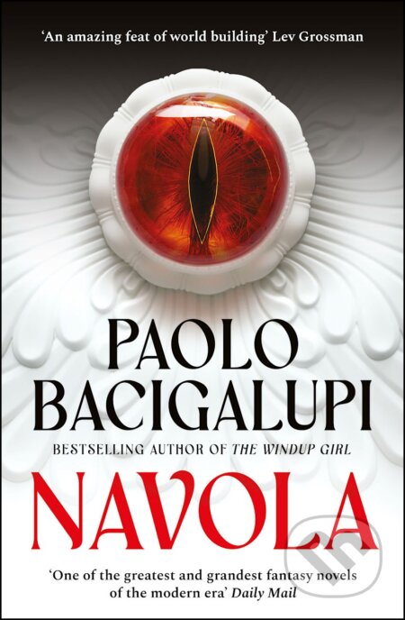 Kniha: Navola (Paolo Bacigalupi). Bloomsbury, 2025 Kniha: Navola (Paolo Bacigalupi). Bloomsbury, 2025