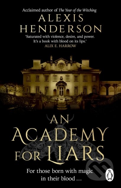 Kniha: An Academy for Liars (Alexis Henderson). Transworld, 2025 Kniha: An Academy for Liars (Alexis Henderson). Transworld, 2025