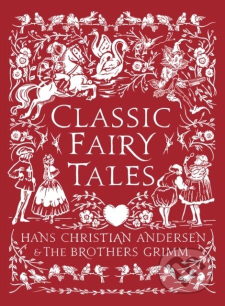 Kniha: Classic Fairy Tales (Hans Christian Andersen). Bloomsbury, 2025 Kniha: Classic Fairy Tales (Hans Christian Andersen). Bloomsbury, 2025