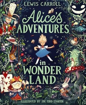 Kniha: Alices Adventures in Wonderland (Lewis Carroll). Penguin Random House Childrens UK, 2025 Kniha: Alices Adventures in Wonderland (Lewis Carroll). Penguin Random House Childrens UK, 2025