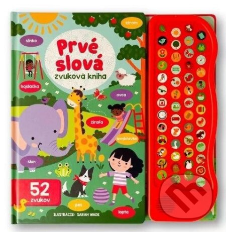 Kniha: Prvé slová (zvuková kniha) (Sarah Wade). Svojtka&Co., 2025 Kniha: Prvé slová (zvuková kniha) (Sarah Wade). Svojtka&Co., 2025