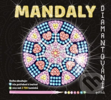 Kniha: Diamantování: Mandaly (Andrea Brázdová). Edika, 2025 Kniha: Diamantování: Mandaly (Andrea Brázdová). Edika, 2025