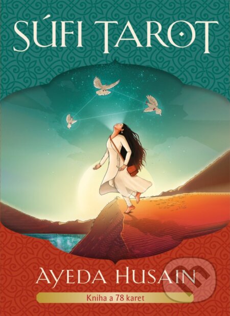 Kniha: Súfi tarot (Ayeda Husain). Synergie, 2025 Kniha: Súfi tarot (Ayeda Husain). Synergie, 2025