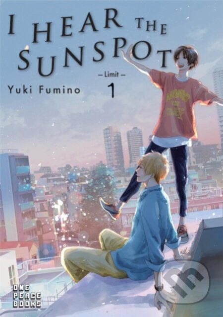 Kniha: I Hear the Sunspot: Limit Volume 1 (Yuki Fumino). One Peace Books, 2018 Kniha: I Hear the Sunspot: Limit Volume 1 (Yuki Fumino). One Peace Books, 2018