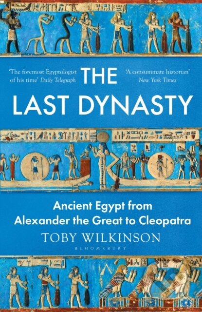 Kniha: The Last Dynasty (Toby Wilkinson). Bloomsbury, 2025 Kniha: The Last Dynasty (Toby Wilkinson). Bloomsbury, 2025