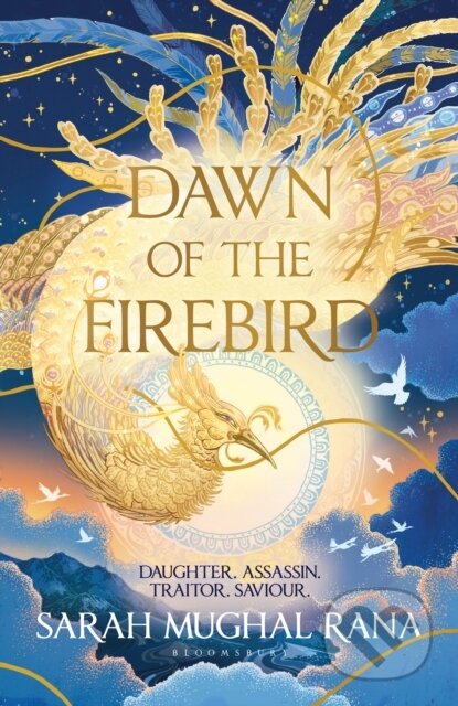 Kniha: Dawn of the Firebird (Sarah Mughal Rana). Bloomsbury, 2025 Kniha: Dawn of the Firebird (Sarah Mughal Rana). Bloomsbury, 2025