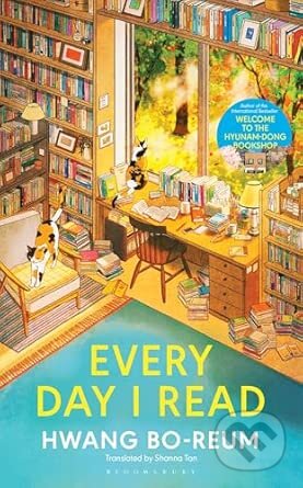 Kniha: Every Day I Read (Hwang Bo-reum). Bloomsbury, 2025 Kniha: Every Day I Read (Hwang Bo-reum). Bloomsbury, 2025