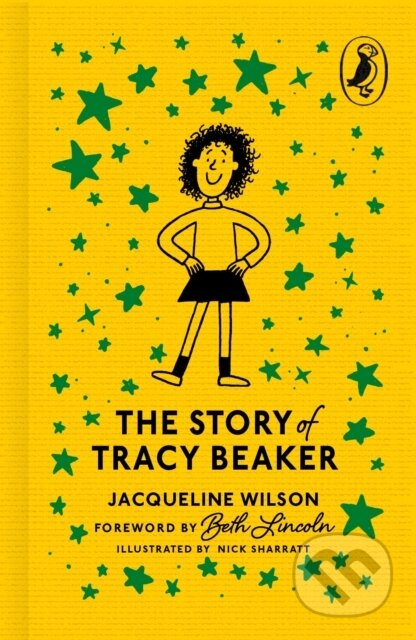 Kniha: The Story of Tracy Beaker (Jacqueline Wilson). Penguin Random House Childrens UK, 2025 Kniha: The Story of Tracy Beaker (Jacqueline Wilson). Penguin Random House Childrens UK, 2025