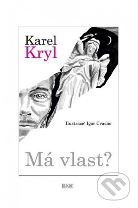 Kniha: Má vlast? (Karel Kryl). , 2025 Kniha: Má vlast? (Karel Kryl). , 2025