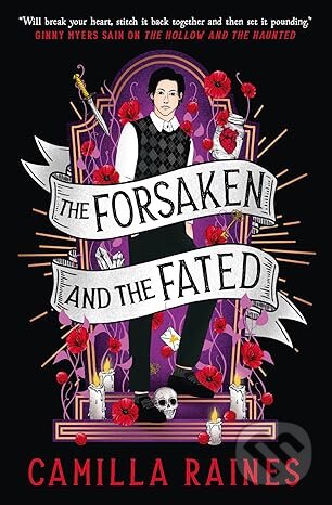 Kniha: The Hollow and the Haunted - The Forsaken and the Fated (Camilla Raines). Titan Books, 2025 Kniha: The Hollow and the Haunted - The Forsaken and the Fated (Camilla Raines). Titan Books, 2025