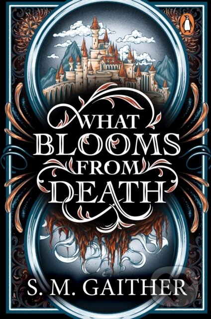 Kniha: What Blooms From Death (S. M. Gaither). Cornerstone, 2025 Kniha: What Blooms From Death (S. M. Gaither). Cornerstone, 2025