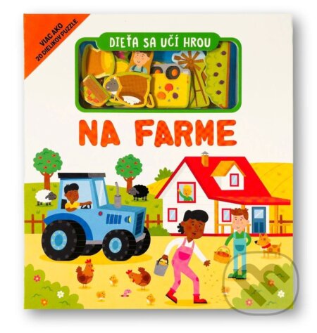 Kniha: Dieťa sa učí hrou: Na farme (Gareth Williams). Svojtka&Co., 2025 Kniha: Dieťa sa učí hrou: Na farme (Gareth Williams). Svojtka&Co., 2025