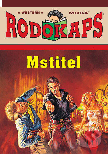 E-kniha: Mstitel (William Scott). Moba, 2025 E-kniha: Mstitel (William Scott). Moba, 2025