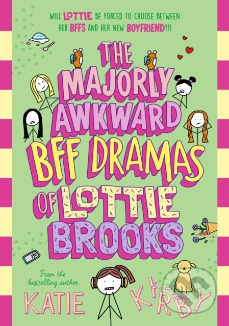 Kniha: The Majorly Awkward BFF Dramas of Lottie Brooks (Katie Kirby). Puffin Books, 2025 Kniha: The Majorly Awkward BFF Dramas of Lottie Brooks (Katie Kirby). Puffin Books, 2025