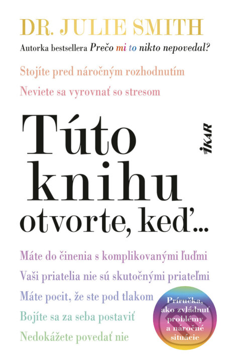 E-kniha: Túto knihu otvorte, keď... (Julie Smith). Ikar, 2025 E-kniha: Túto knihu otvorte, keď... (Julie Smith). Ikar, 2025