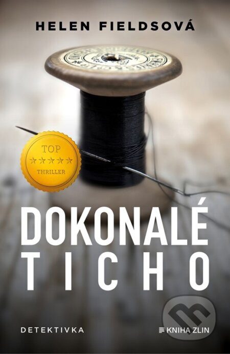 Kniha: Dokonalé ticho (Helen Fields). Kniha Zlín, 2025 Kniha: Dokonalé ticho (Helen Fields). Kniha Zlín, 2025