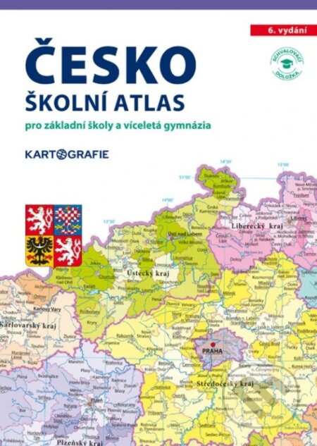 Kniha: Česko - atlas pro ZŠ a víceletá gymnázia (Kartografie Praha). Kartografie Praha, 2025 Kniha: Česko - atlas pro ZŠ a víceletá gymnázia (Kartografie Praha). Kartografie Praha, 2025