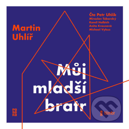 Audiokniha: Můj mladší bratr (Martin Uhlíř). Témbr, 2025 Audiokniha: Můj mladší bratr (Martin Uhlíř). Témbr, 2025