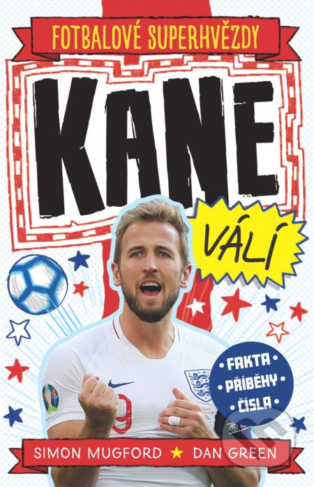 E-kniha: Kane. Fotbalové superhvězdy (Alice Hanáková, Dietlind Wagner, Jaroslav Černý, Jiří Kosek a Linda Chopin a Tom Hutchinson). Slovart CZ, 2025 E-kniha: Kane. Fotbalové superhvězdy (Alice Hanáková, Dietlind Wagner, Jaroslav Černý, Jiří Kosek a Linda Chopin a Tom Hutchinson). Slovart CZ, 2025