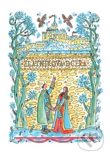 Kniha: Zlatníkova dcéra (Vlado Kulíšek). KVART, 2025 Kniha: Zlatníkova dcéra (Vlado Kulíšek). KVART, 2025