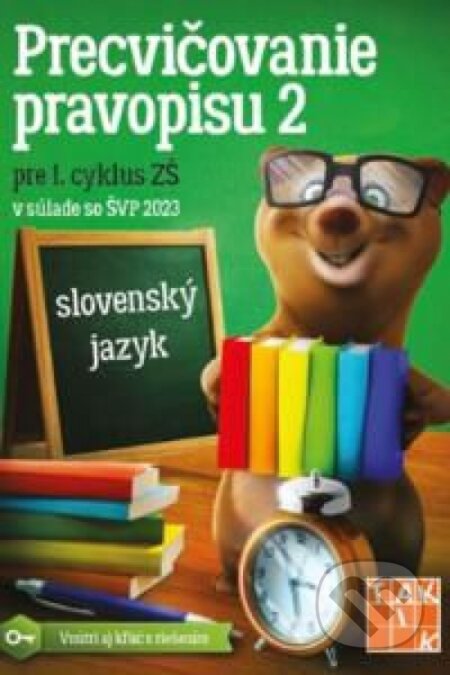 Kniha: Precvičovanie pravopisu 2 (E. Babaštová, P. Villemová, L. Neurathová a I. Šištíková). Taktik, 2023 Kniha: Precvičovanie pravopisu 2 (E. Babaštová, P. Villemová, L. Neurathová a I. Šištíková). Taktik, 2023